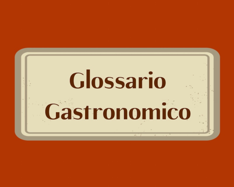 glossario gastronomico